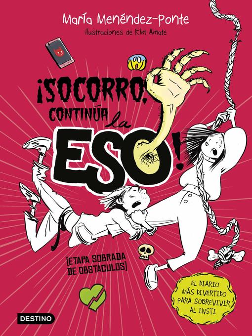 Title details for ¡Socorro, continúa la ESO! by María Menéndez-Ponte Cruzat - Available